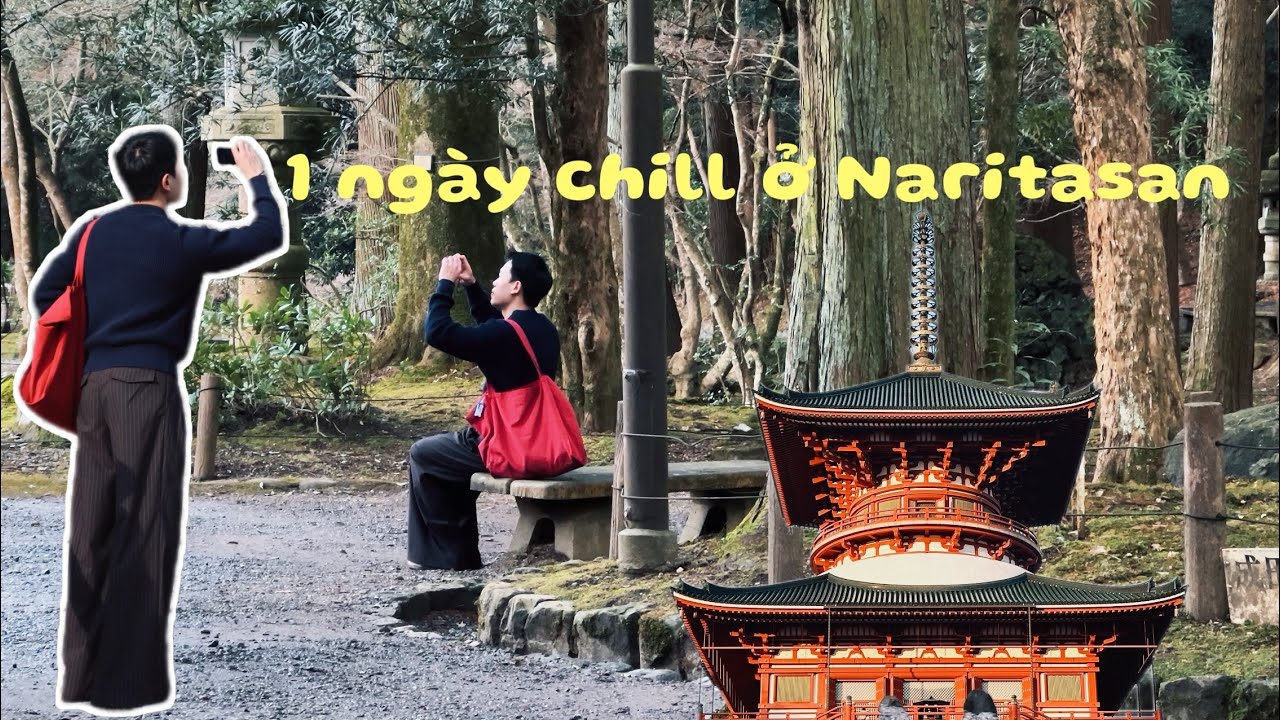 Bước chậm lại giữa chùa Naritasan | Vlog Nhật Bản