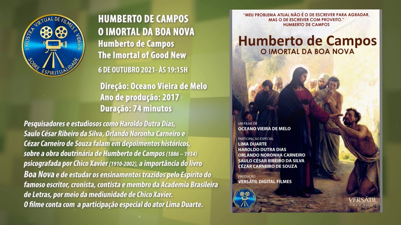 FILME, HUMBERTO DE CAMPOS - O IMORTAL DA BOA NOVA - Produção e Direção, Oceano Vieira de Melo.