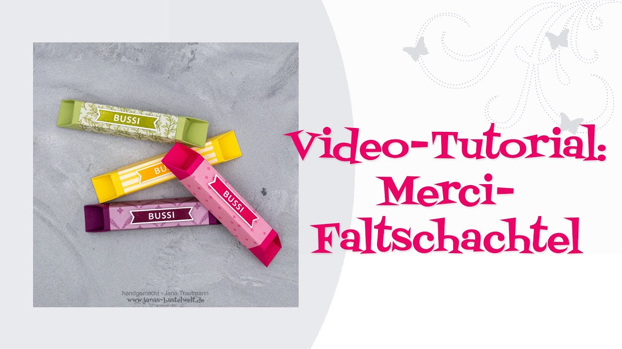 Tutorial: Merci-Faltschachtel