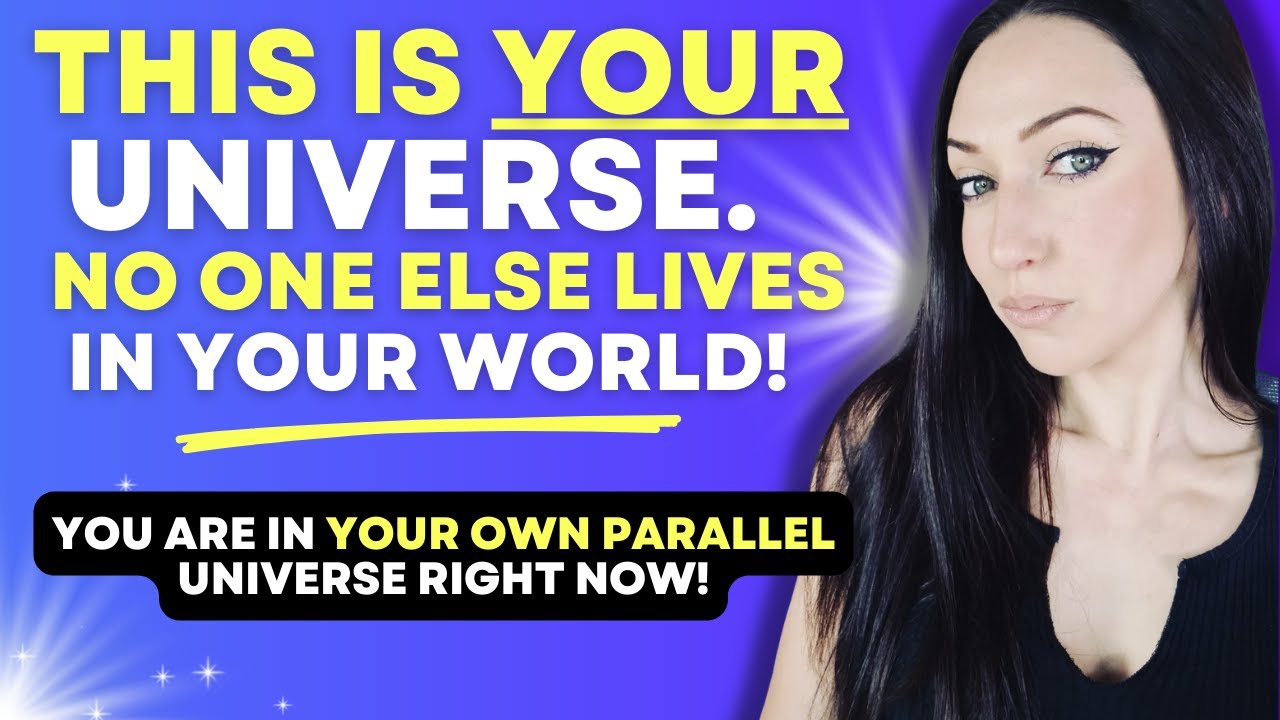 No One Lives In Your Universe Except YOU | Your ASSUMPTIONS Create A Parallel World For You!