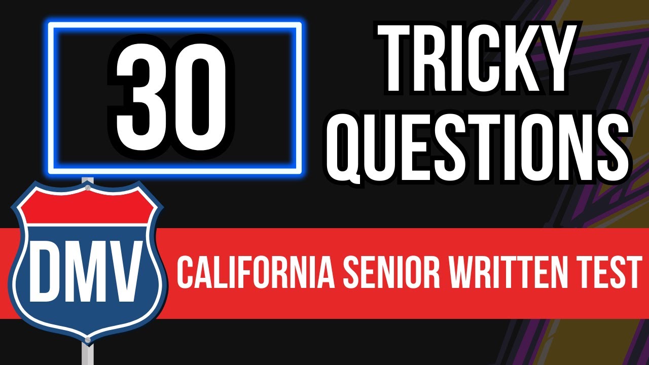 California DMV Written Renewal Test for Seniors 2026 (30 Tricky Questions)