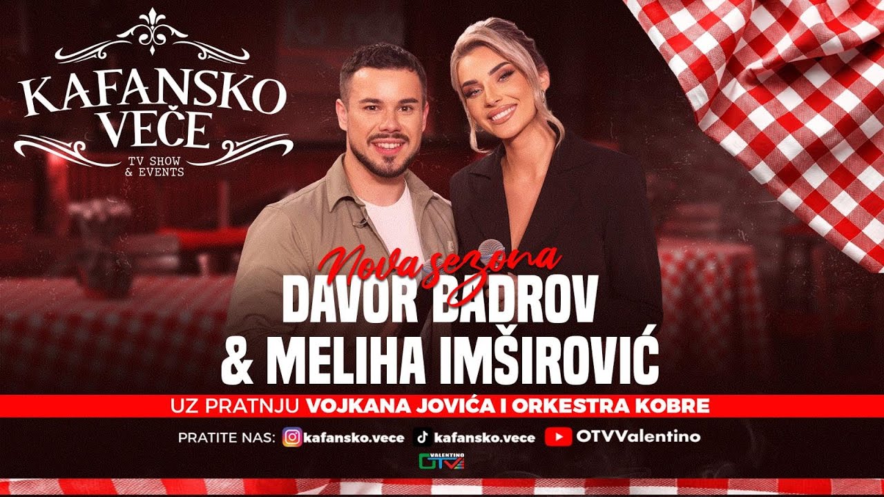 KAFANSKO VECE - DAVOR BADROV I MELIHA IMSIROVIC | UZIVO I ORK VOJKAN JOVIC  KOBRE | 2025