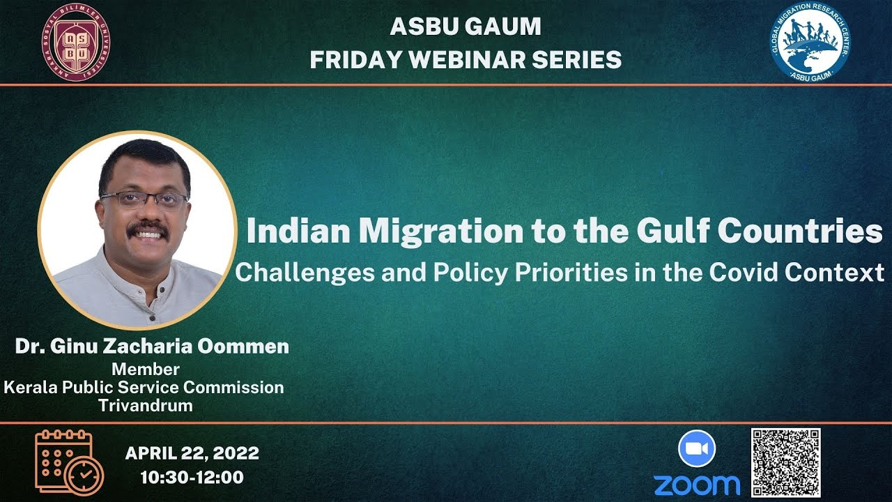 Cuma Webinar Dizisi 22 - Indian Migration to the Gulf Countries: Challenges and Policy Priorities