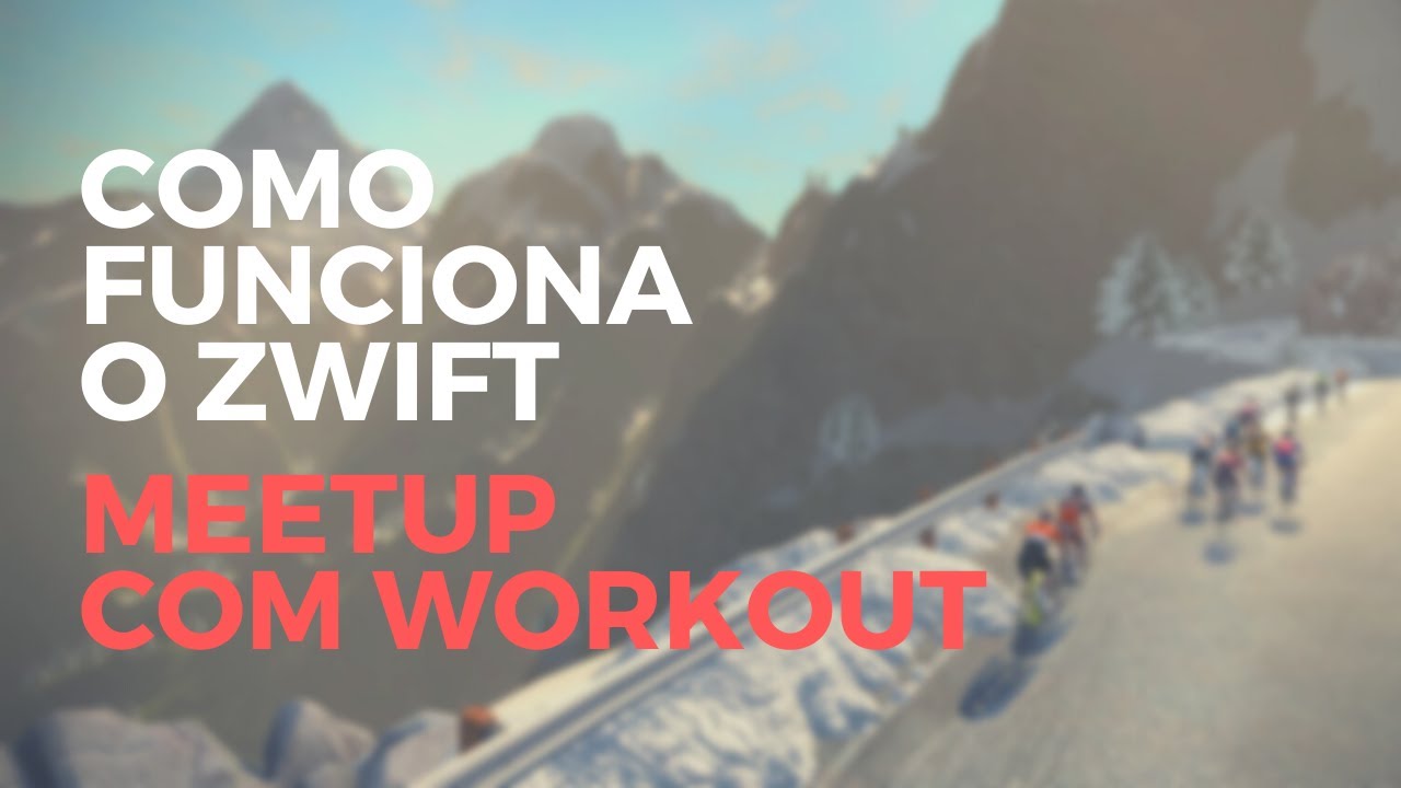 Como Funciona o ZWIFT Parte 19: MeetUp com Workout | PEDALENTO