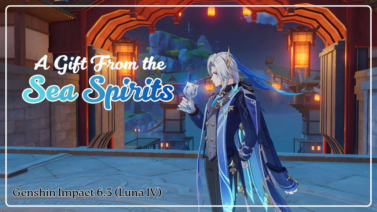 A Gift From the Sea Spirits | Genshin Impact 6.3 (Luna IV)
