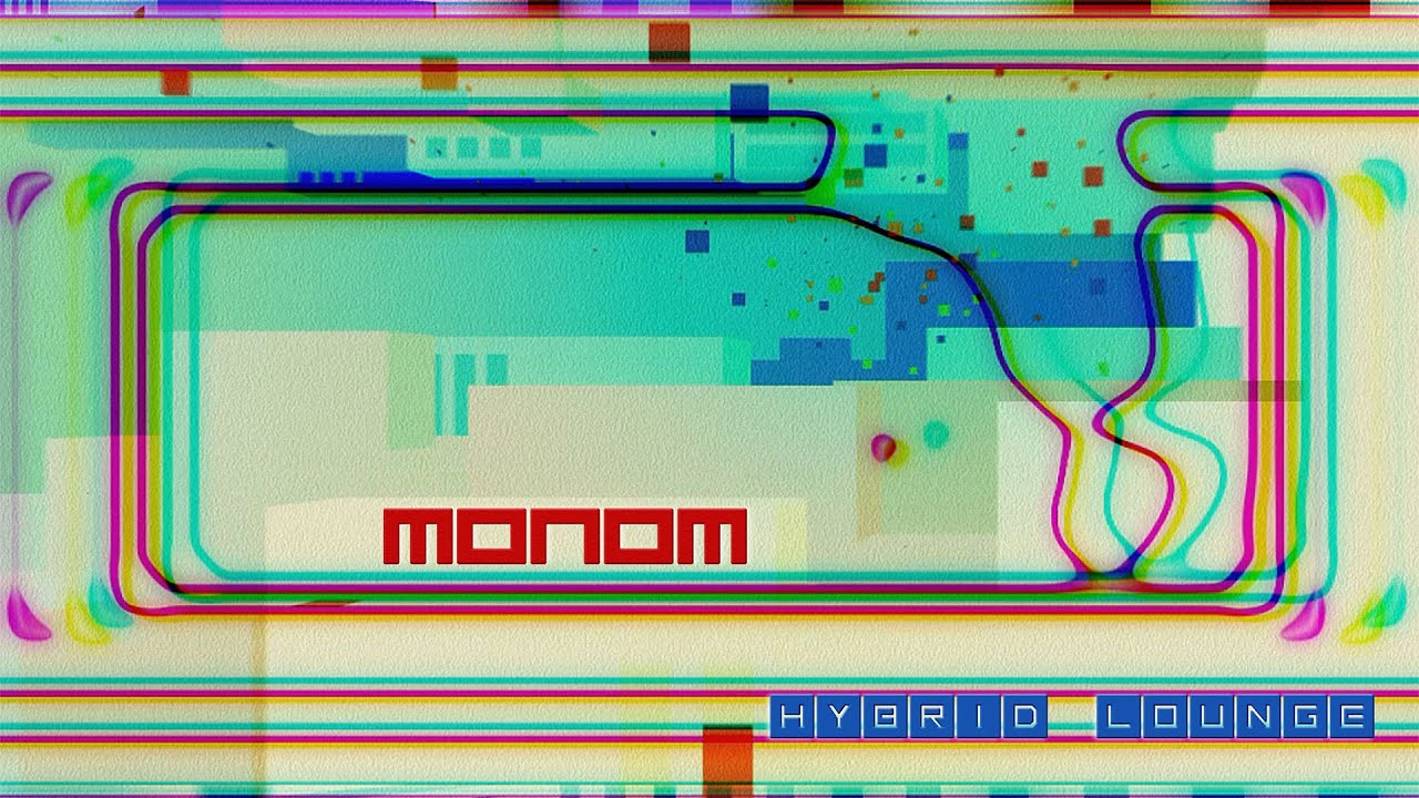 MONOM - STILL MIND