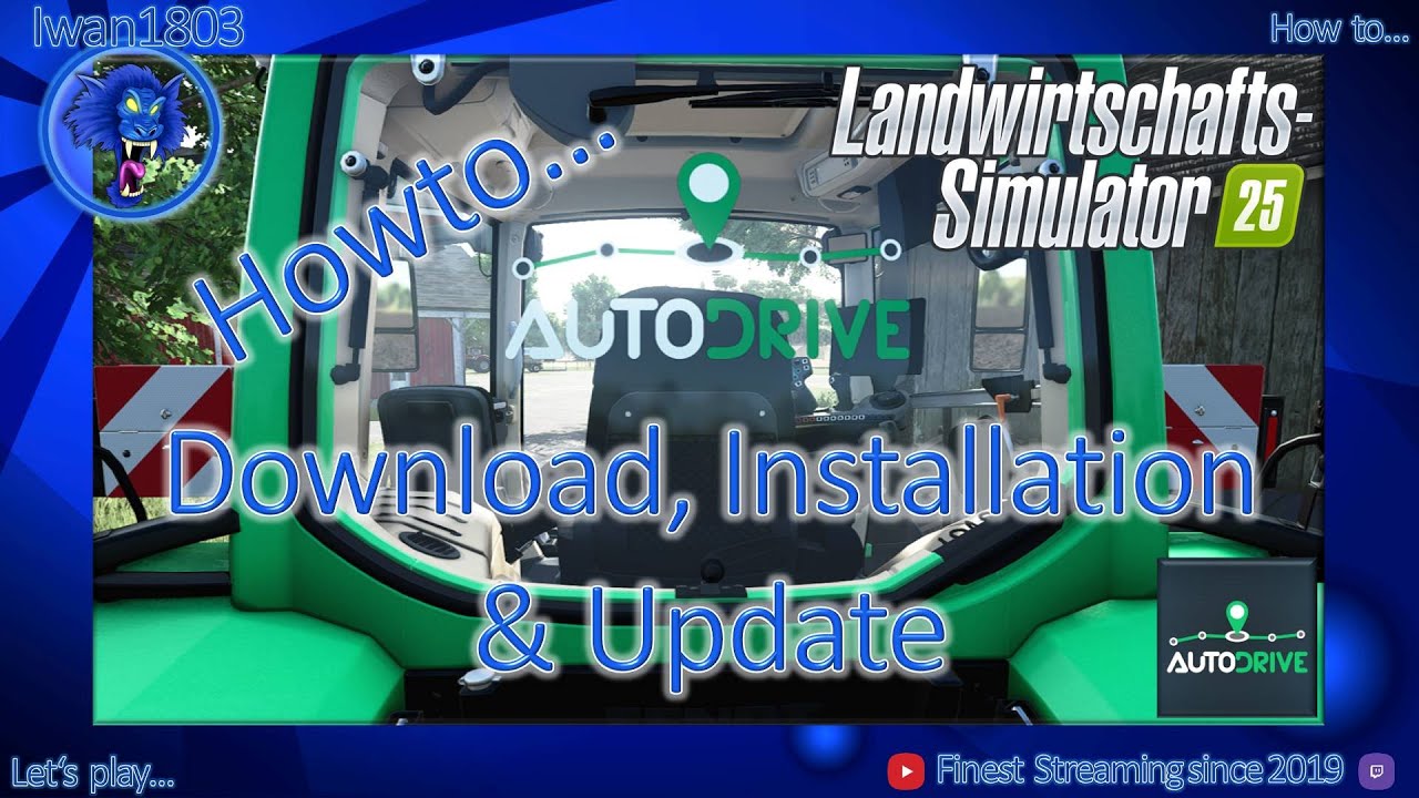 🚜 LS25 AutoDrive Howto 01: Download, Installation & Update