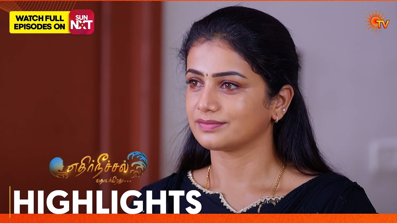 Ethirneechal Thodargiradhu - Highlights | 18 Sep 2026 | Tamil Serial | Sun TV