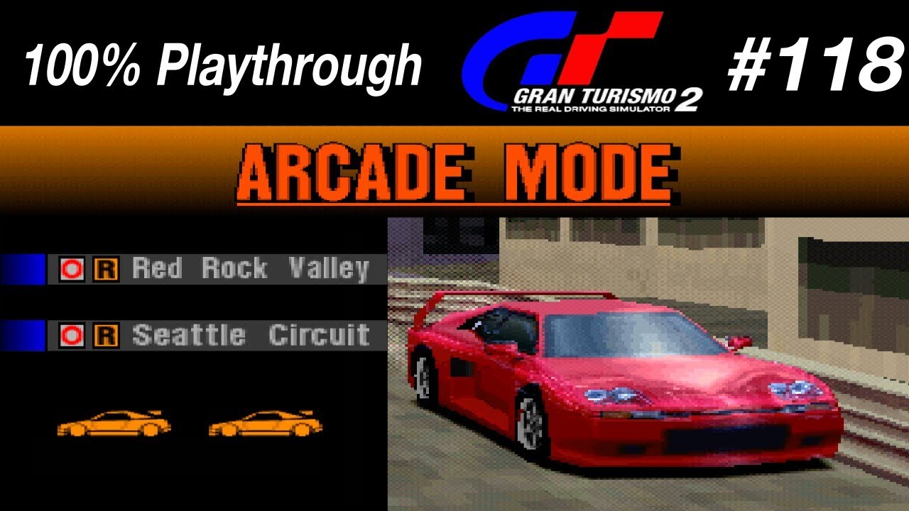 Gran Turismo 2 - #118 - Red Rock Valley & Seattle Circuit (Arcade Mode)