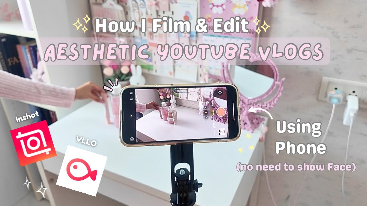 How to Film & Edit *AESTHETIC* Vlogs on YouTube using a Phone (faceless content creator)