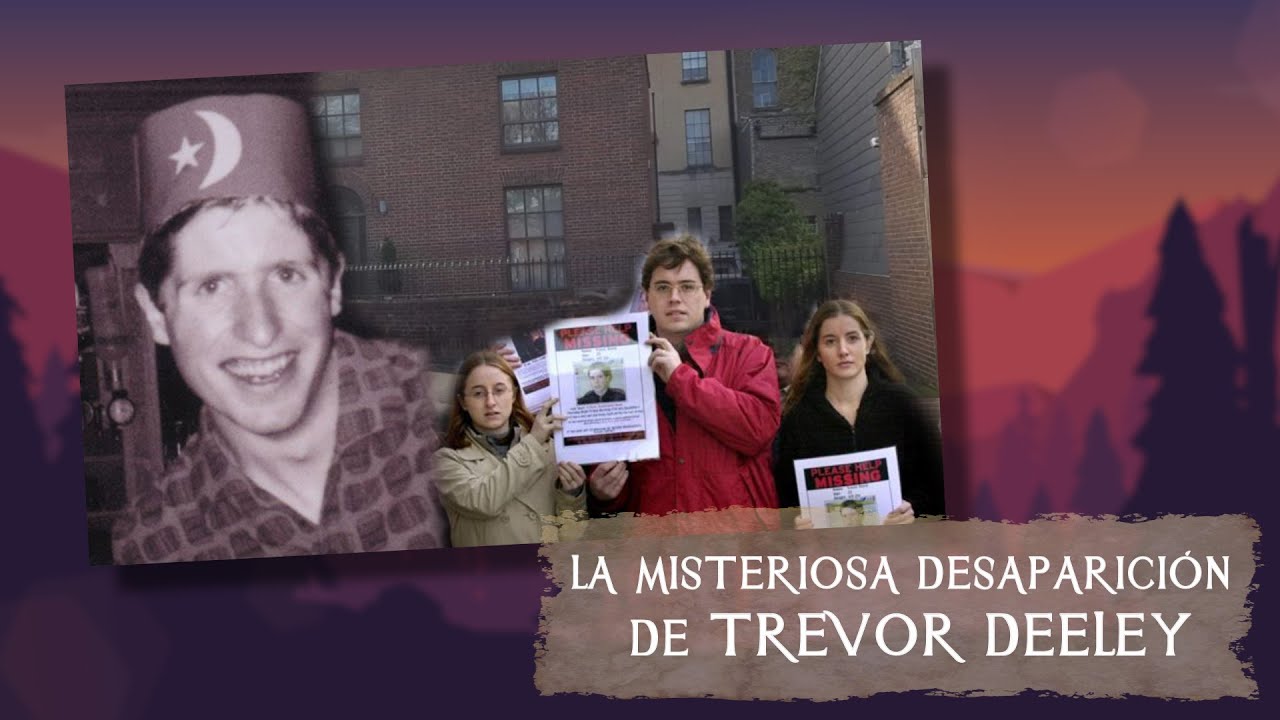 La Misteriosa Desaparición de Trevor Deely -TOPCICLOPEDIA