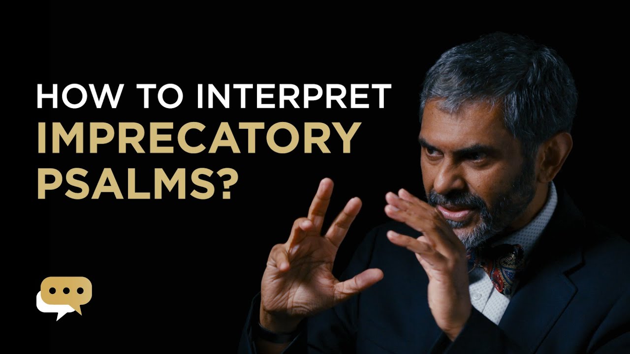How should Christians interpret the imprecatory Psalms?