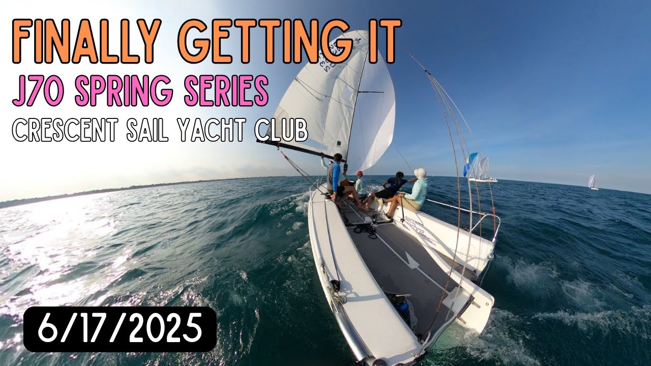 Finally Getting it! - J70 Spring Series (6/17/2025)