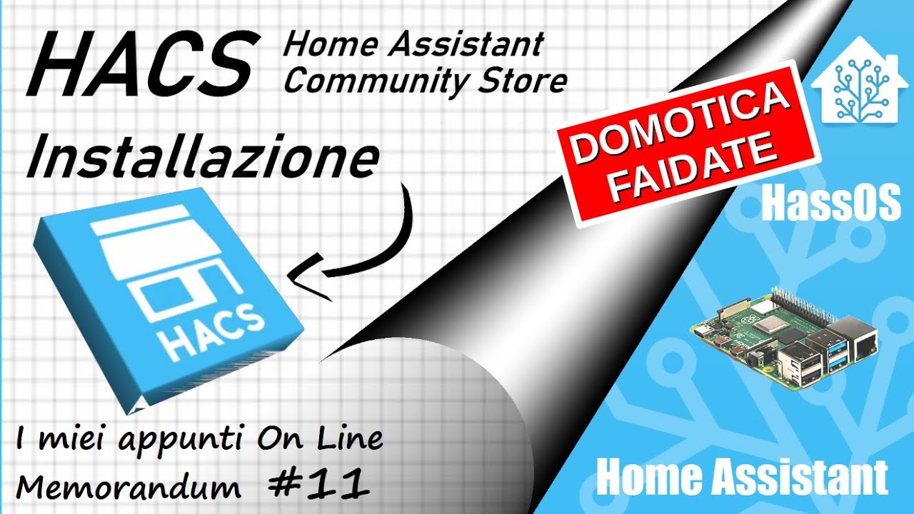 Home Assistant - HACS  Come installare Home Assistant Community Store - ep.11