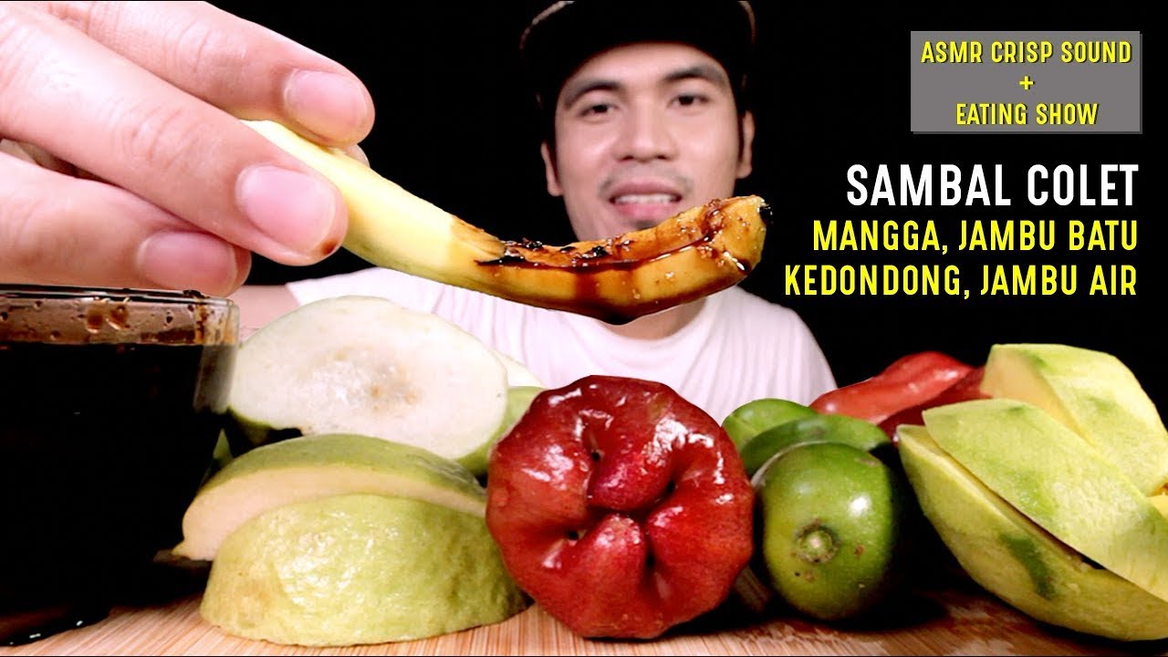 SAMBAL COLEK PEDAS ARWAH! Mangga, Jambu Air, Jambu Batu, Kedondong | EATING SHOW W/ ASMR MALAYSIA 🇲🇾