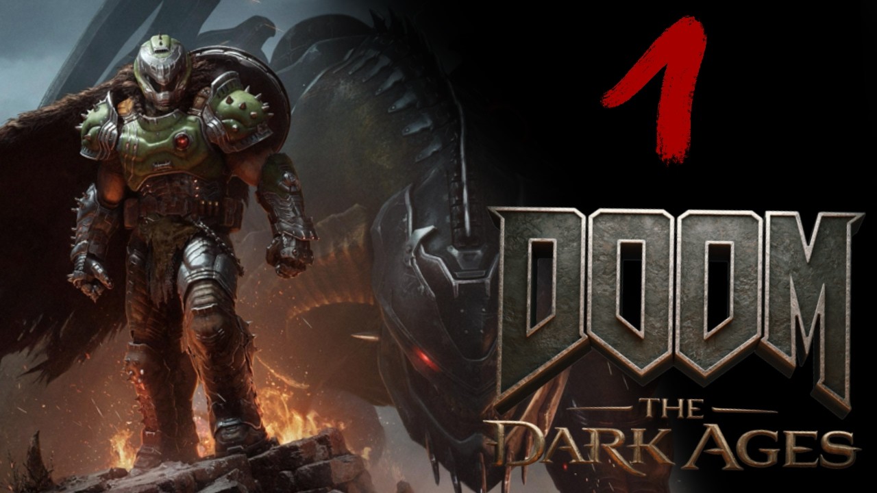 (Kap. 1) Der Slayer ist zurück! - Folge 1 - DOOM: The Dark Ages (Alptraum-Modus)