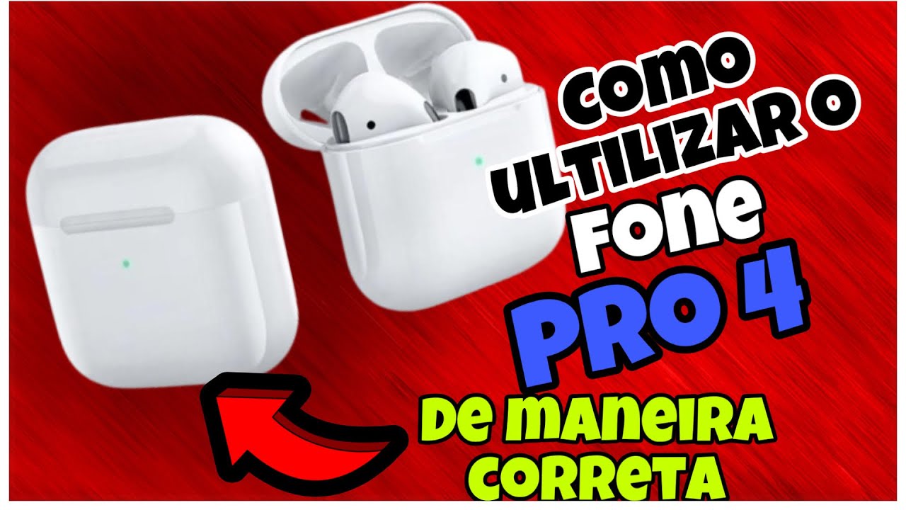 COMO USAR O FONE BLUETOTH PRO 4 DE FORMA CORRETA
