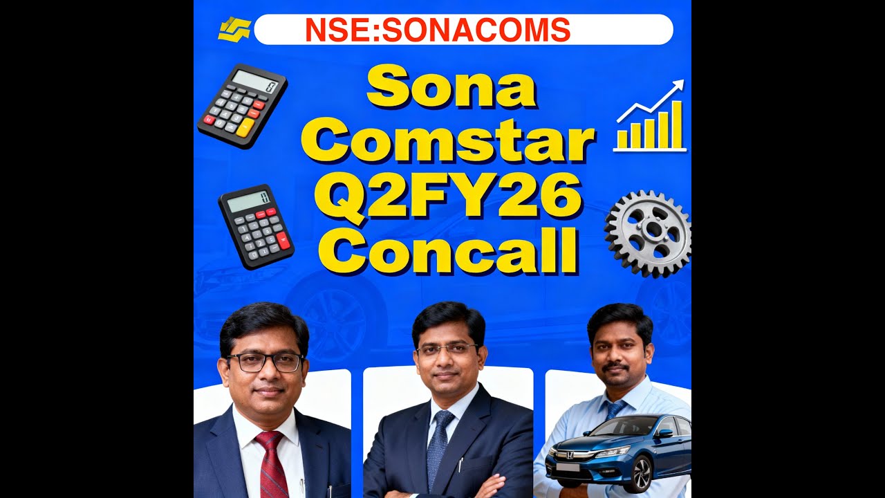 Sona COMSTAR Q2FY26 Earnings Concall