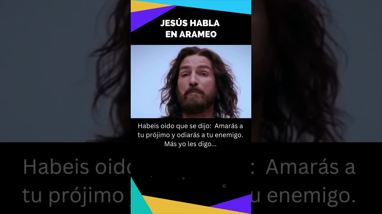 Jesus habla en Arameo - El idioma que hablaba - Padre Nuestro en Arameo