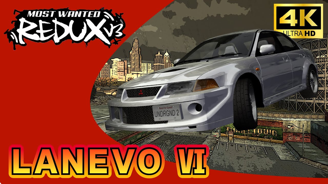 [4K] Need For Speed Most Wanted REDUX V3 Review: MITSUBISHI LANEVO Ⅵ