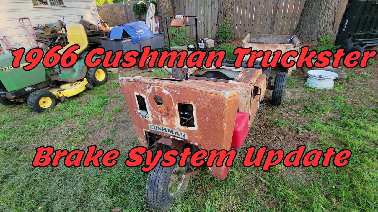 1965 Cushman Truckster Brake System Update