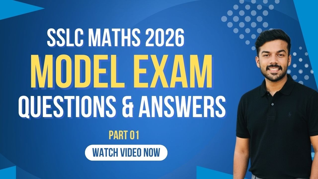 SSLC MATHS | MODEL EXAM 2026| QUESTIONS & ANSWERS | PART 1 |