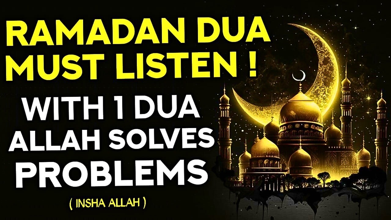 Miracle Dua for Relief from Stress, Anxiety and Problems! - Ramadan Mubarak 2026