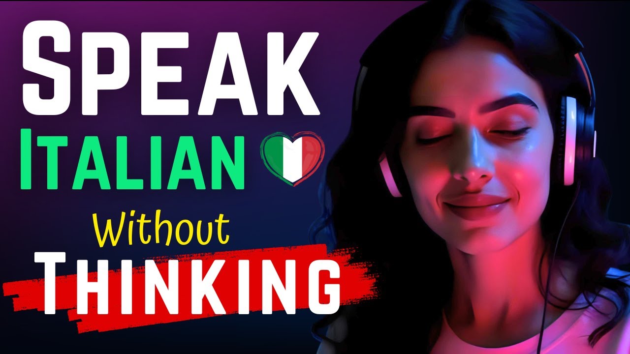 Speak Italian Automatically with Patterns | Learn While You Sleep 🌙