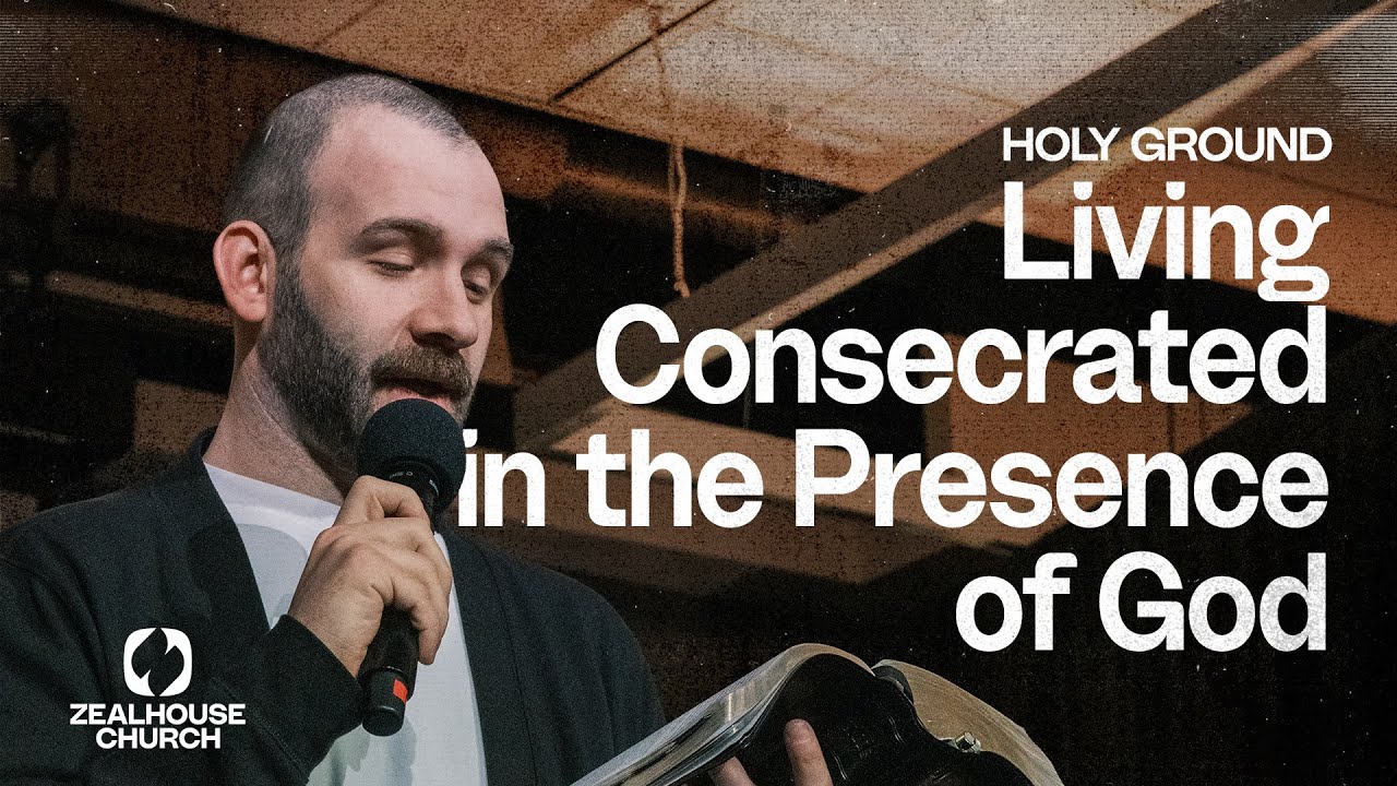 Holy Ground: Living Consecrated in the Presence of God • Pastor Mitchell Banks