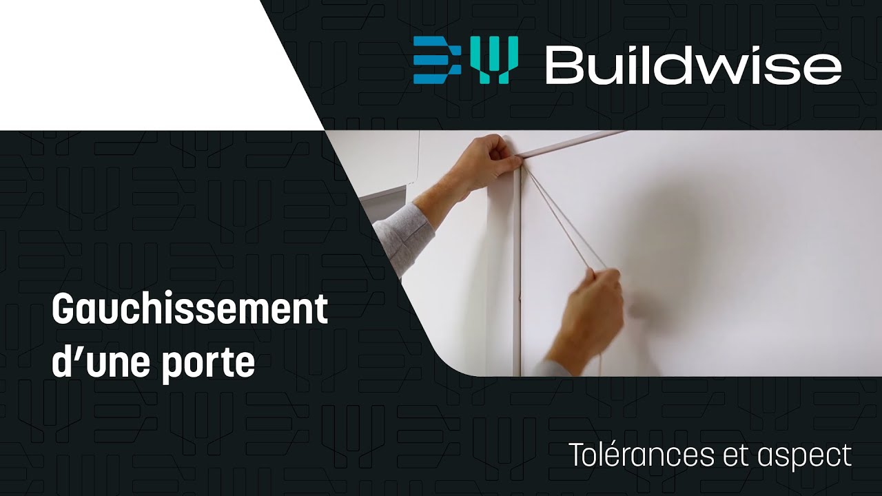 Contrôle du gauchissement - Gauchissement d'une porte