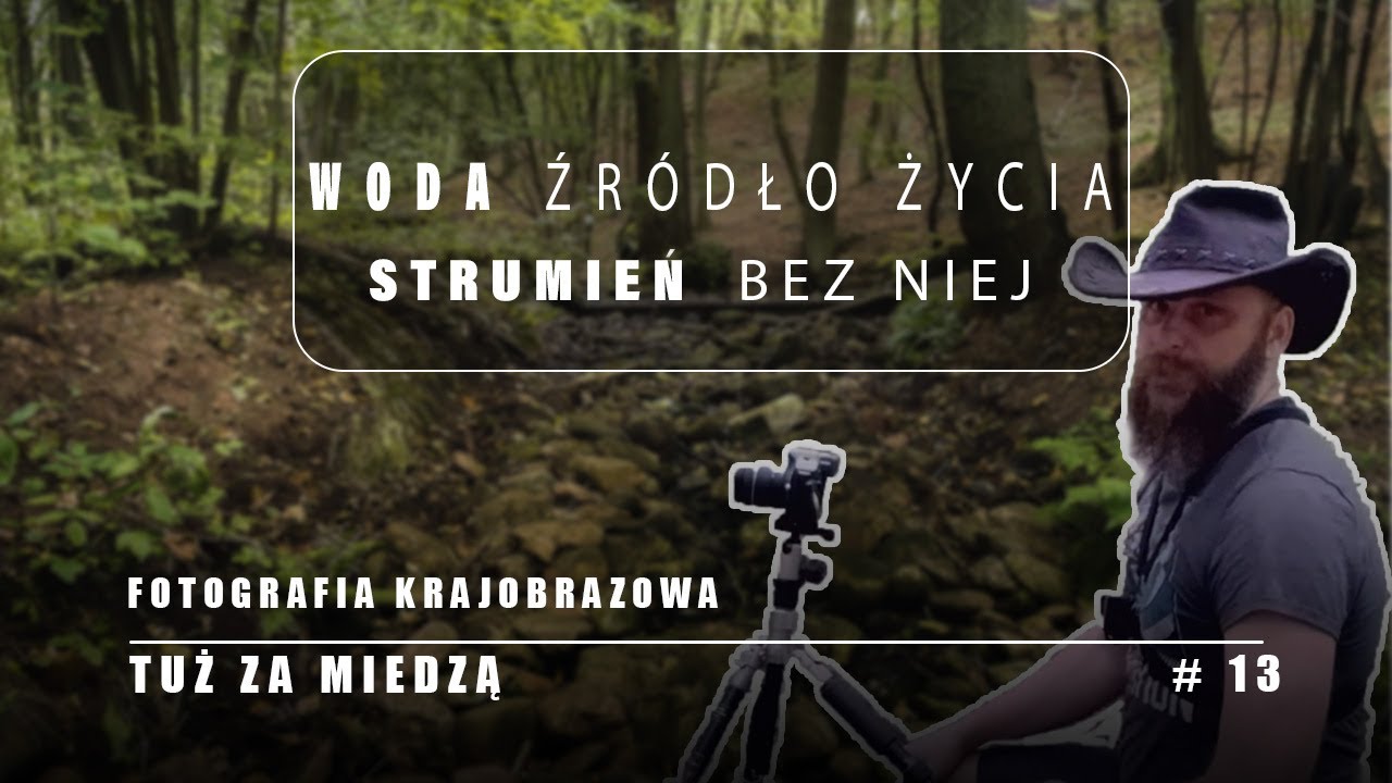 Strumień bez wody - a woda to źr&oacute;dło życia.