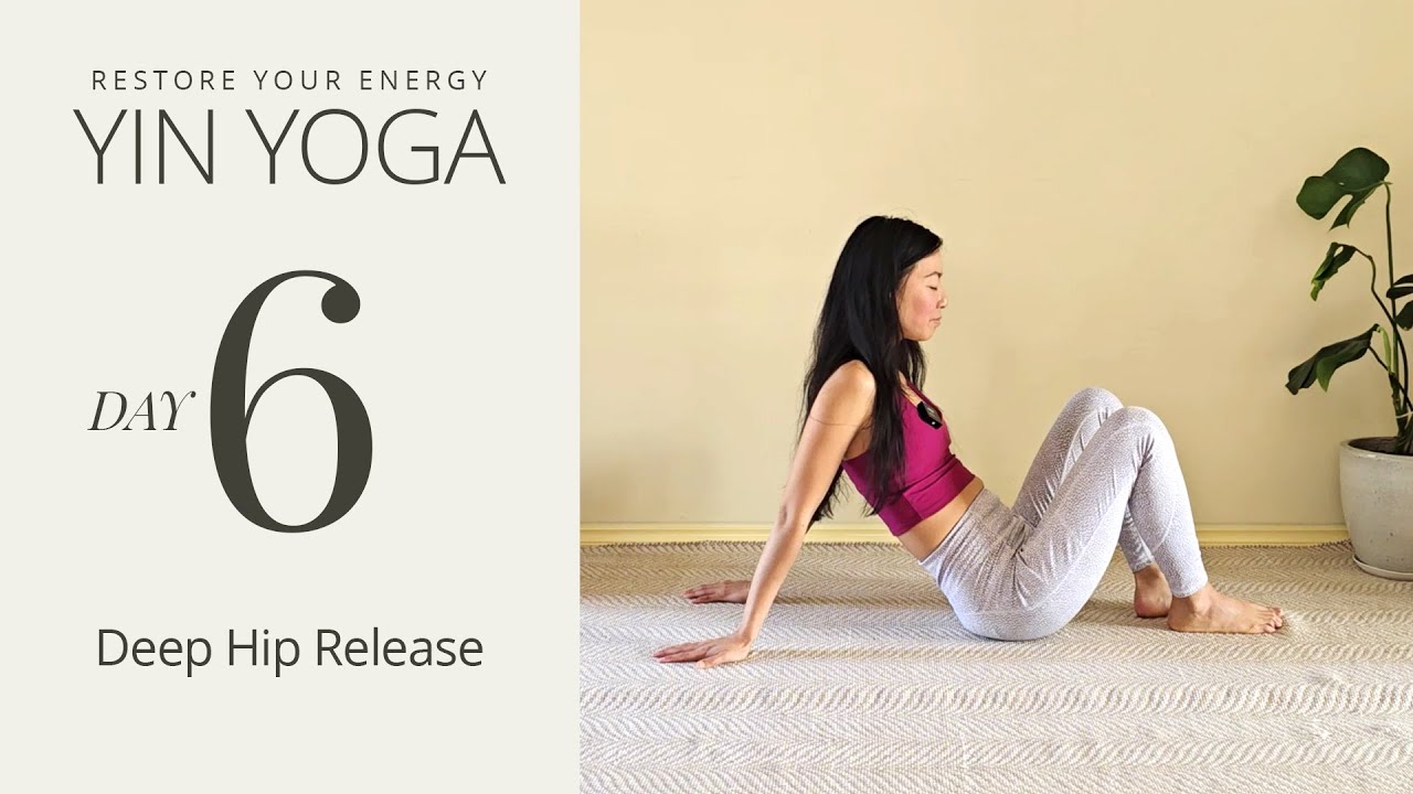 Day 6 - Deep Hip Release | 10 Day Yin Yoga Challenge