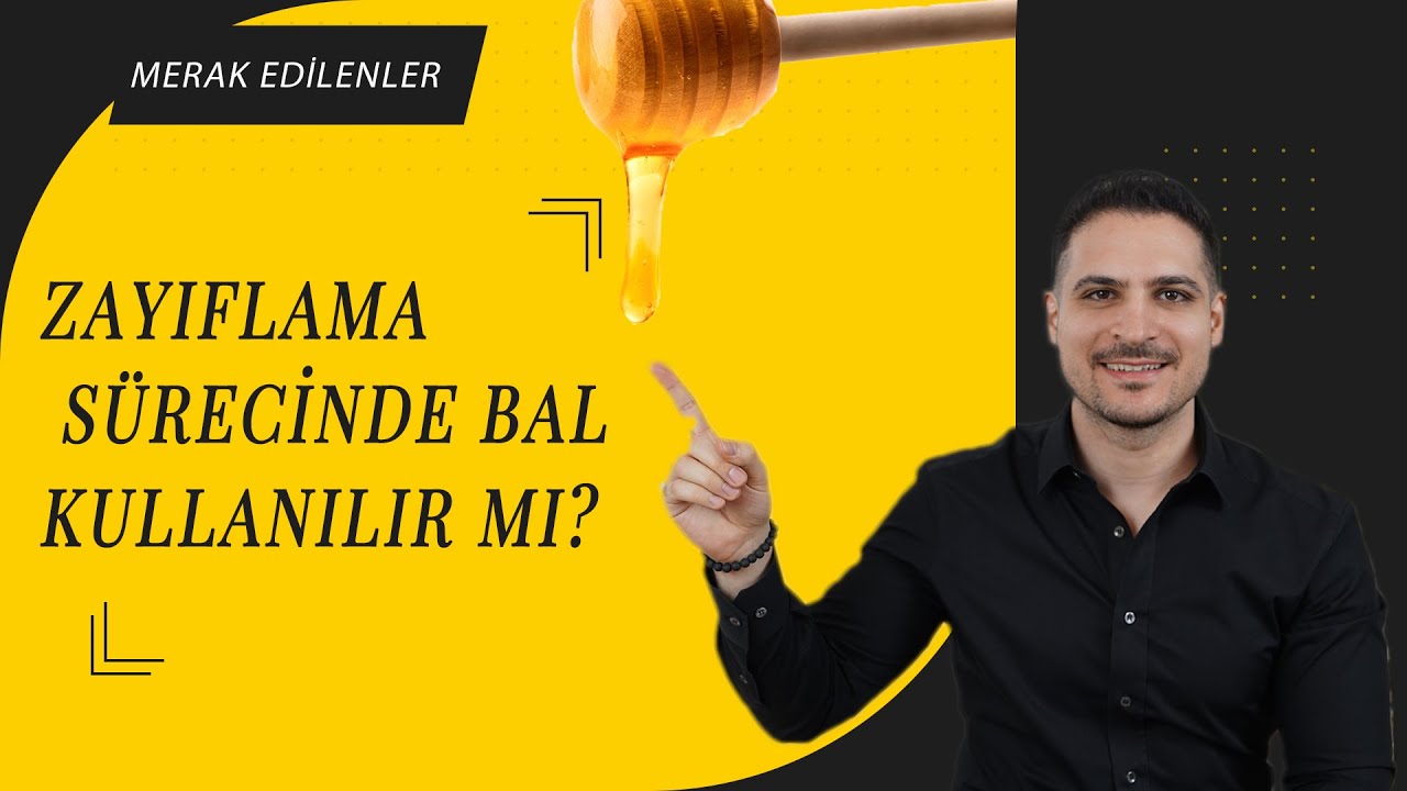 Bal Hakkında Merak Edilenler? Kilo Verme Sürecinde  Bal Kullanılabilir Mi?