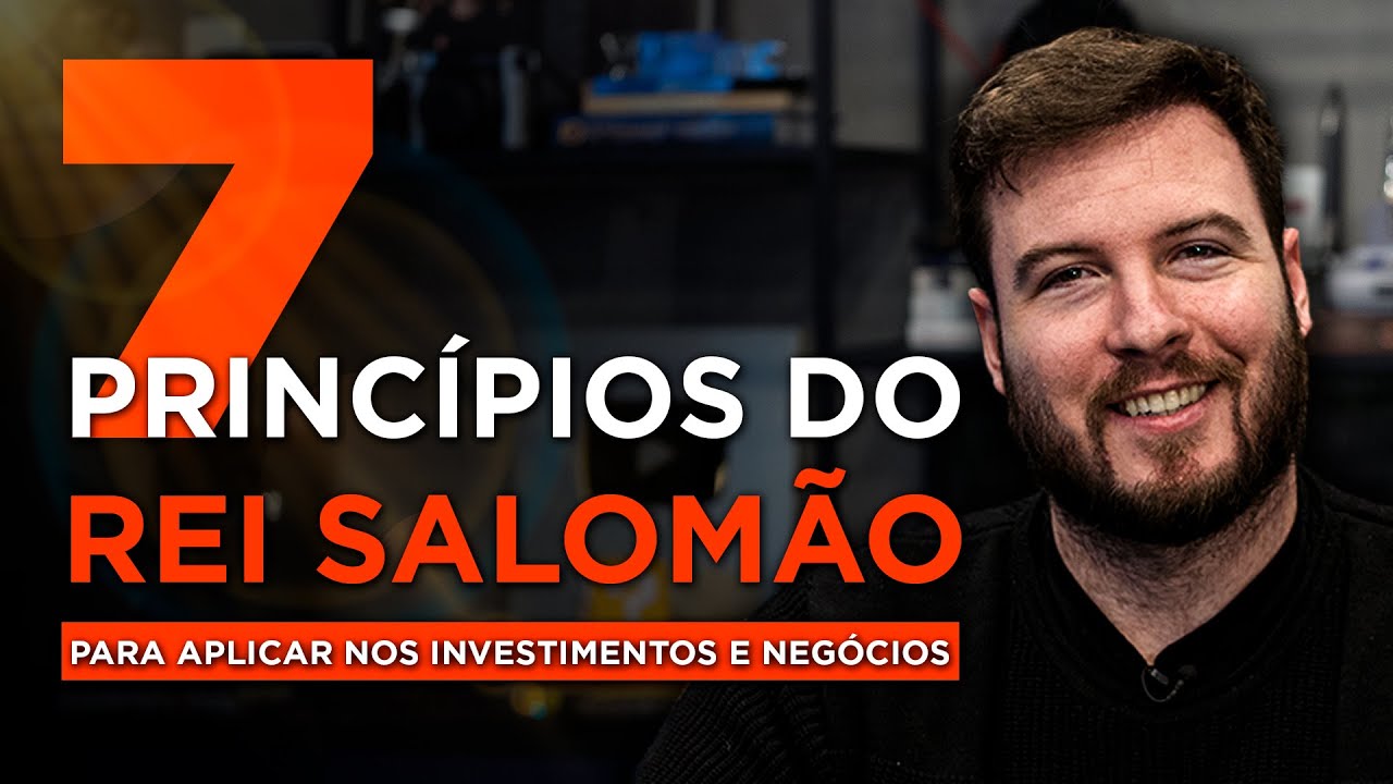 7 PRINCIPIOS DO REI SALOMÃO: um dos homens mais SÁBIOS e RICOS da história!