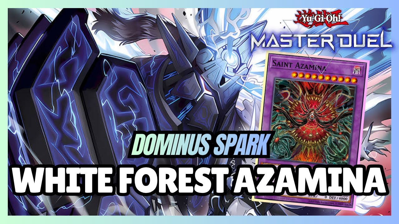 White Forest Azamina Got Even Better with Dominus Spark -Ranked Duels [Yu-Gi-Oh! Master Duel]