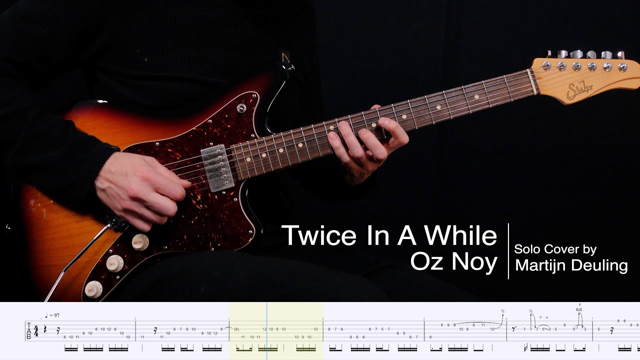 Twice In A While - Oz Noy (Solo cover with TABS).