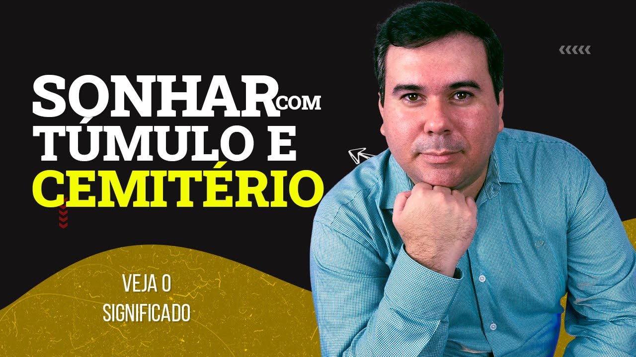 O QUE É SONHAR COM TÚMULOS/CEMITÉRIO/ Pastor Rodrigo Goveia