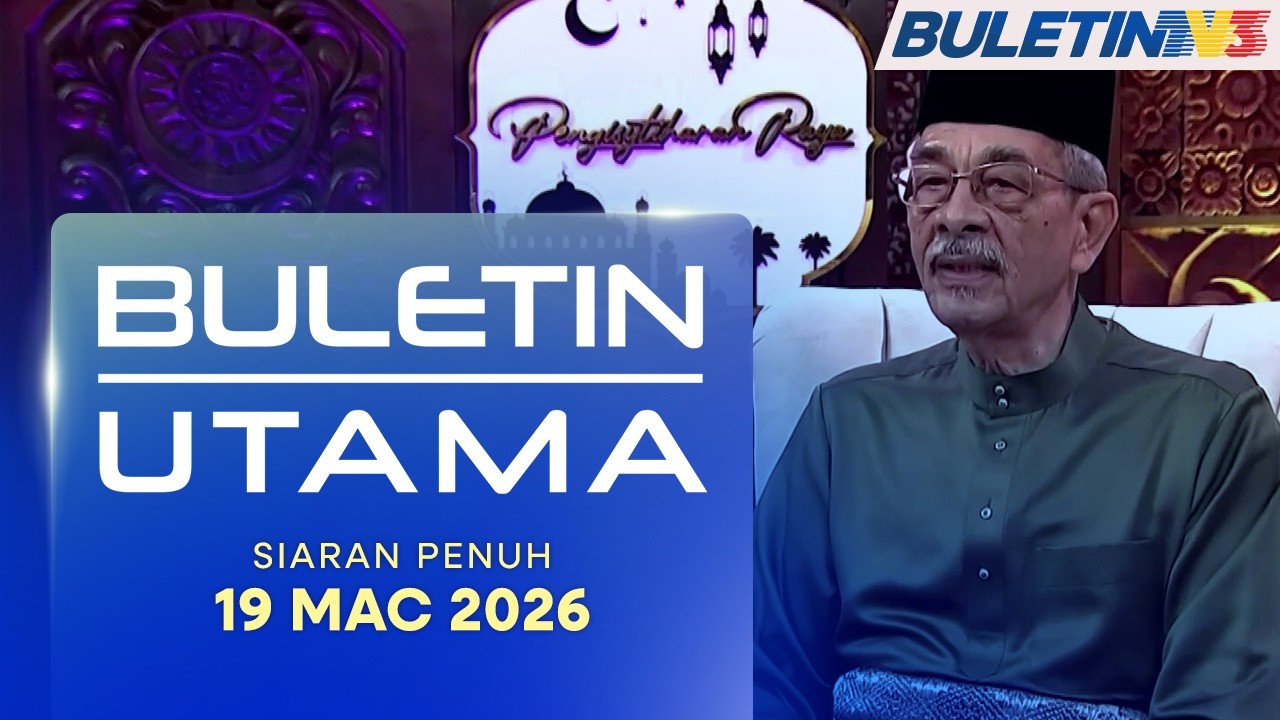 Raya Esok Atau Lusa? | Buletin Utama, 19 Mac 2026