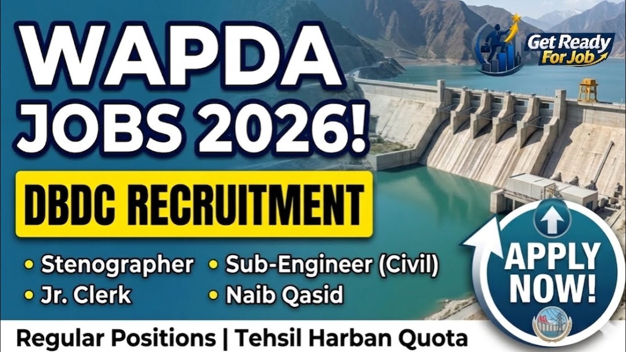 WAPDA Jobs 2026 | Diamer Basha Development Company (DBDC) | New Positions Announced | How to Apply