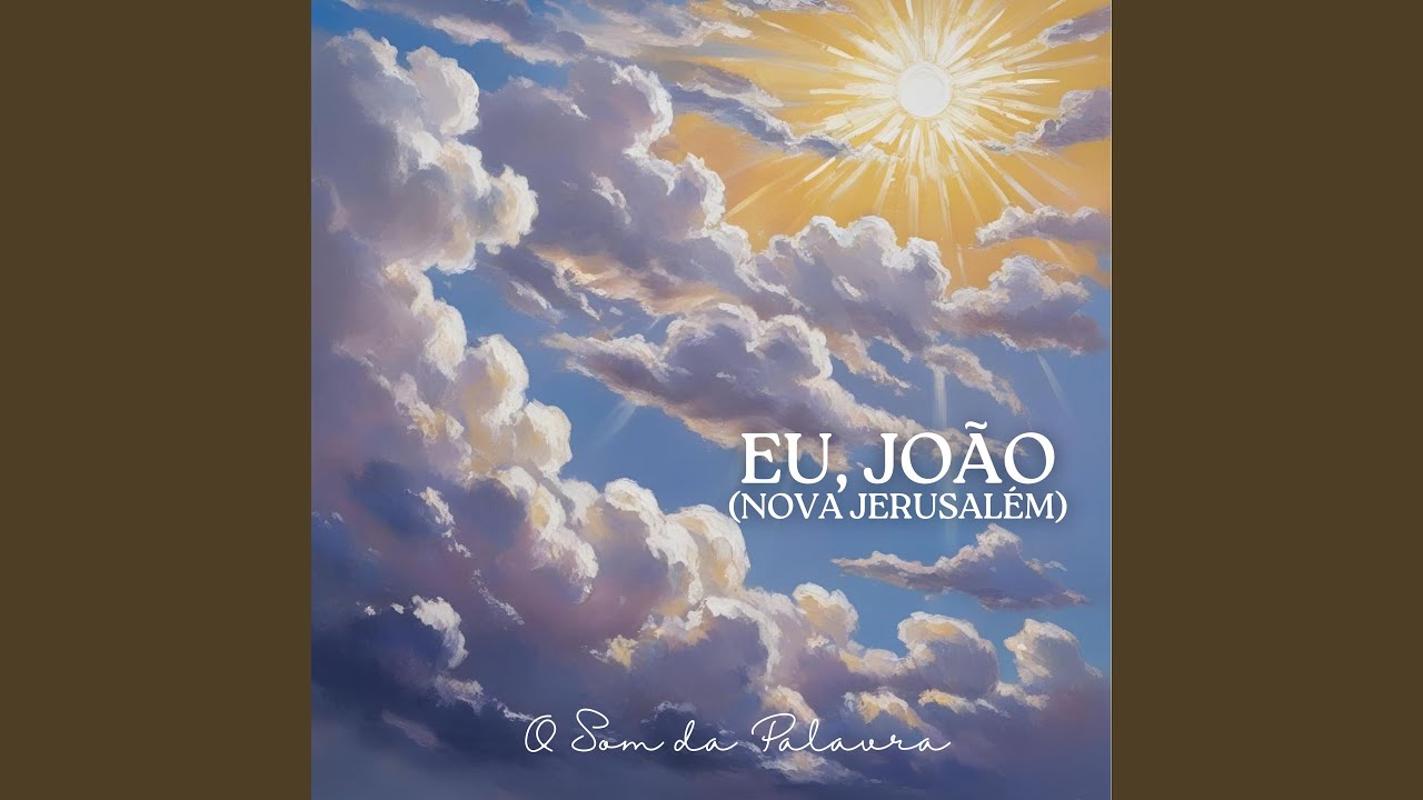Eu, João (Nova Jerusalém)