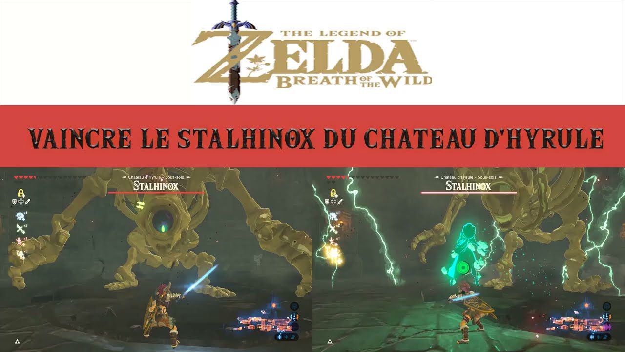 Zelda BOTW : Battre le Stalhinox du ch&acirc;teau d'Hyrule
