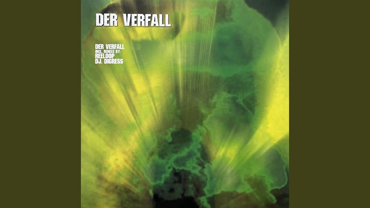 Der Verfall (DJ Digress Remix)