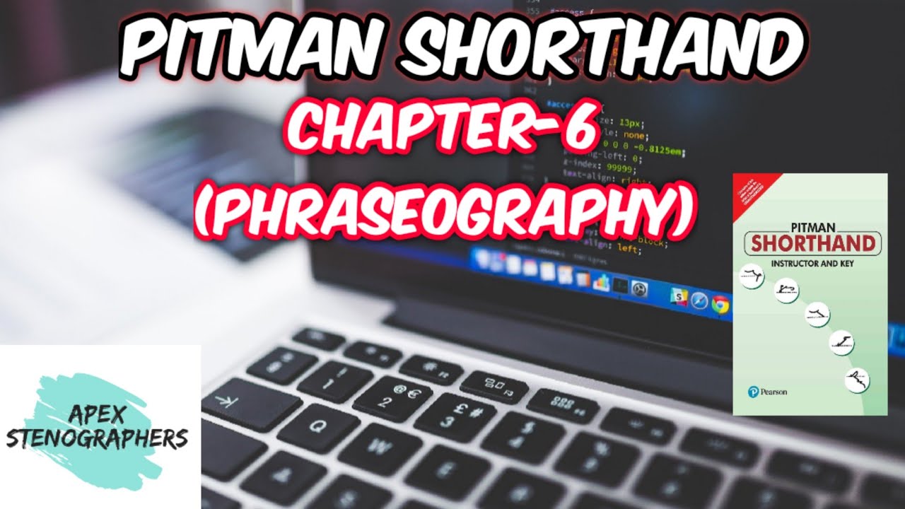 Pitman Shorthand Chapter-6 (Phraseography)