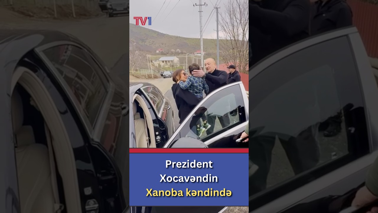 🇦🇿 Prezident Xocavəndin Xanoba kəndində