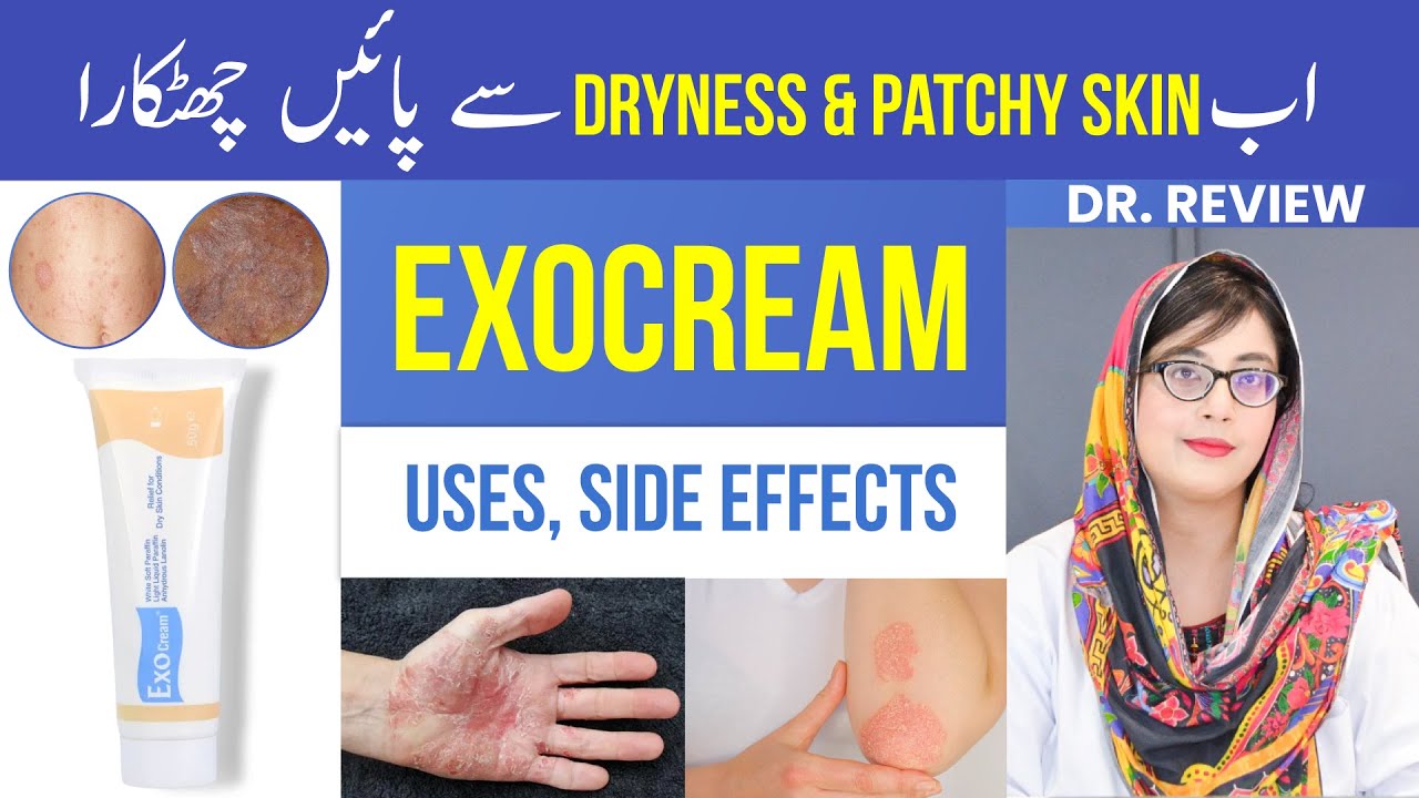 EXO CREAM Uses, Side Effect & Precautions - Dr. Review