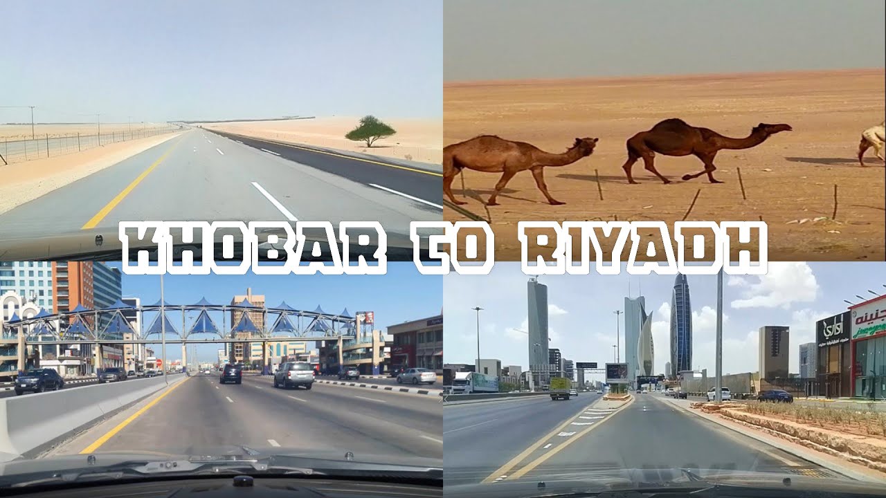 KHOBAR to RIYADH KSA - HD