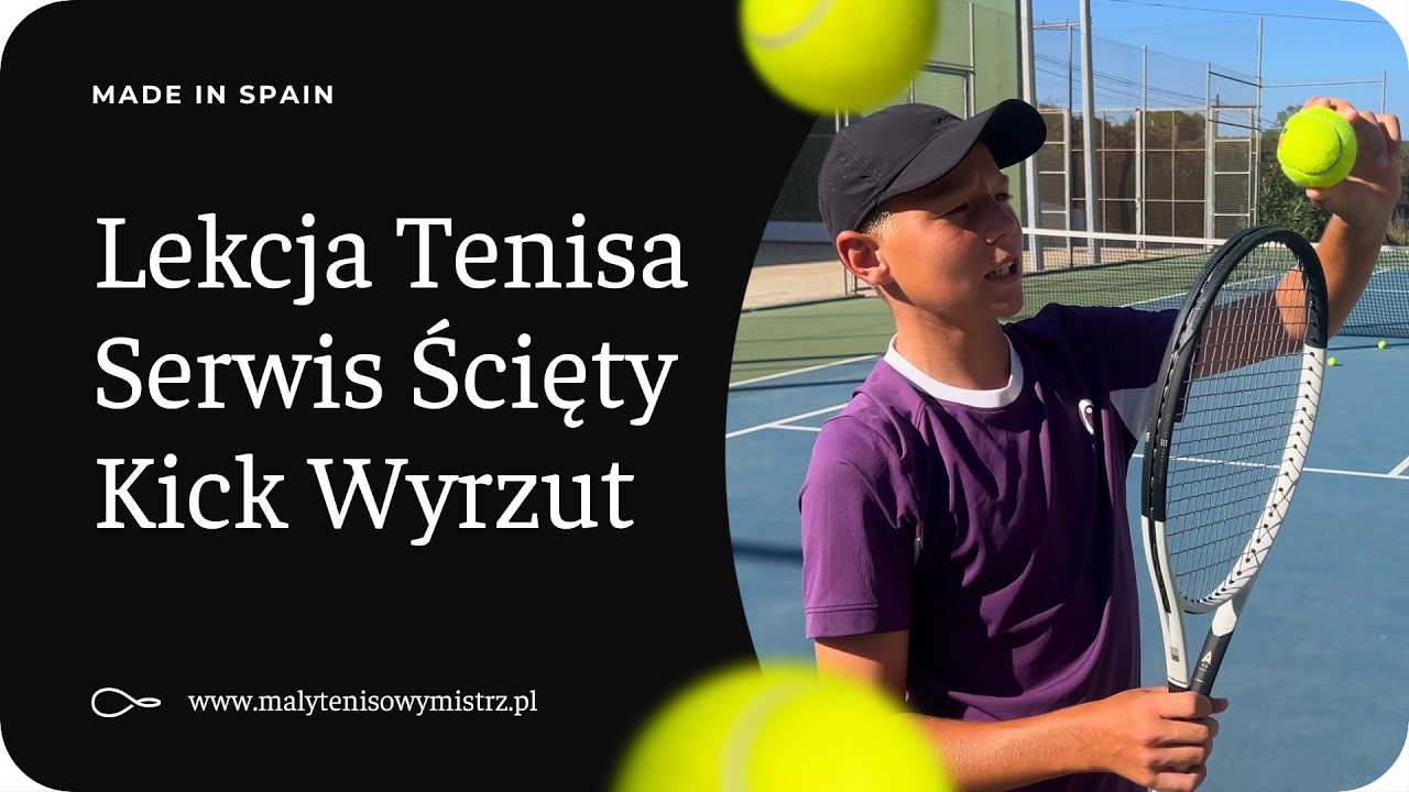 20. Lekcja Tenisa - Serwis Tenisowy (poziom średnio zaawansowany) - kick, slajs, wyrzut, nogi