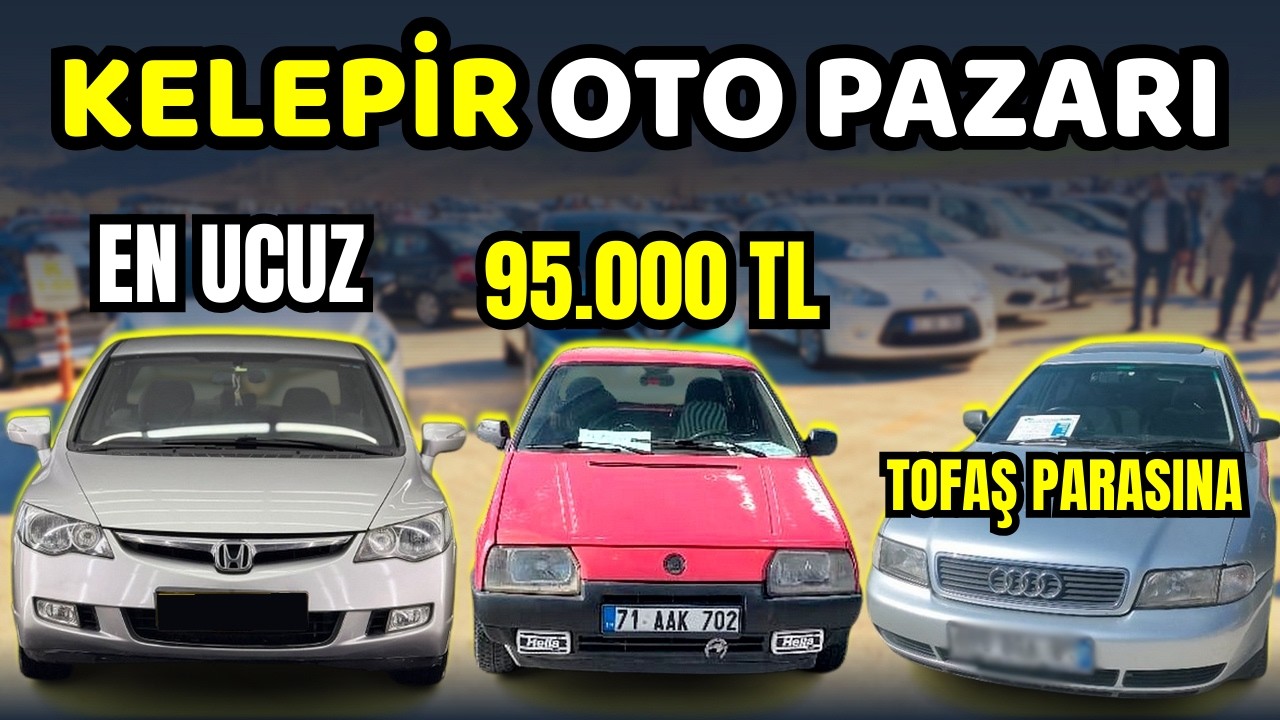 95.000 TL'YE ARABA KALDI MI? | Ankara Ucuz ve Kelepir Oto Pazarı (Mart 2026)