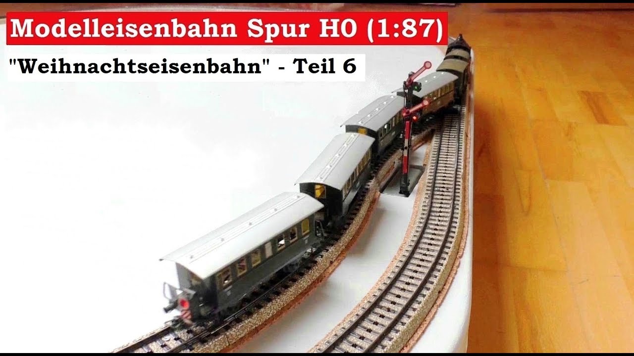 Modellbahn Spur H0 / 1:87 - Weihnachtseisenbahn Teil 6 - Signale einbauen und Funktionstest