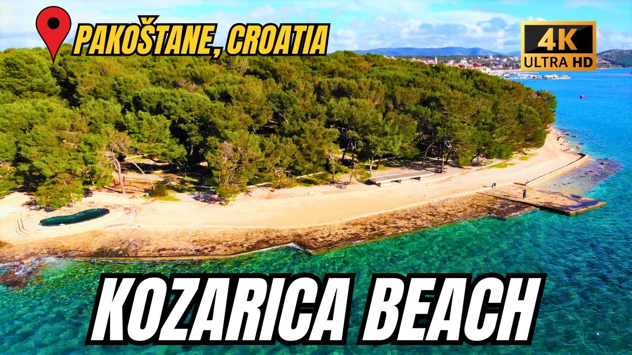 KOZARICA BEACH - PAKOŠTANE, CROATIA 4K